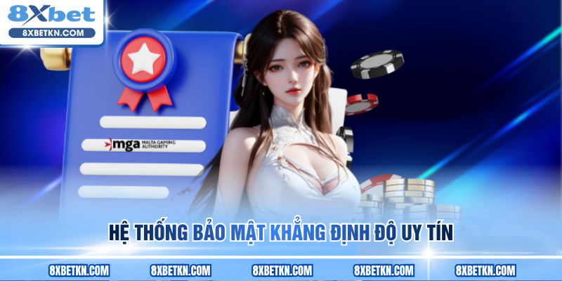 Hệ thống bảo mật khẳng định độ uy tín